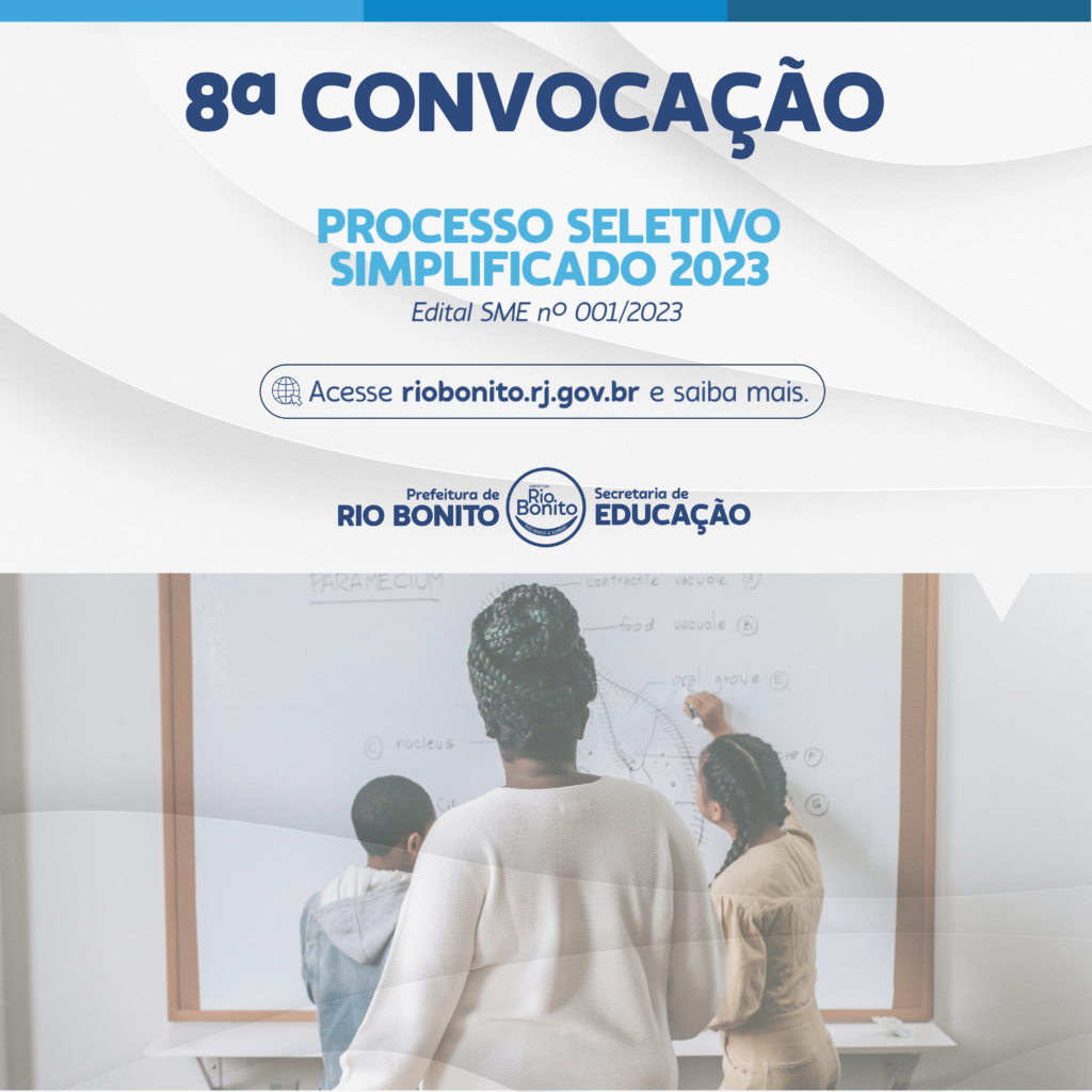 Educação divulga 8ª Convocação do Processo Seletivo 2023 riobonito rj